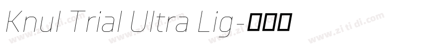 Knul Trial Ultra Lig字体转换